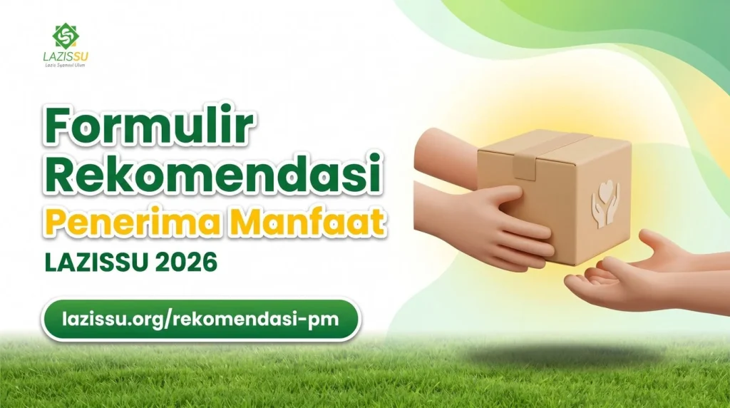 Rekomendasi Penerima Manfaat LAZISSU